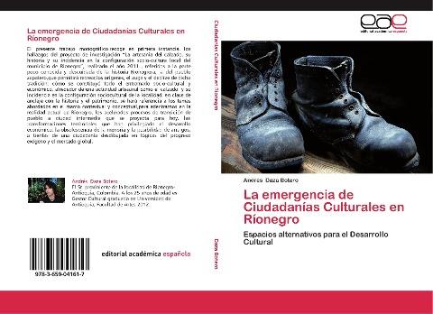 La emergencia de Ciudadanías Culturales en Ríonegro
