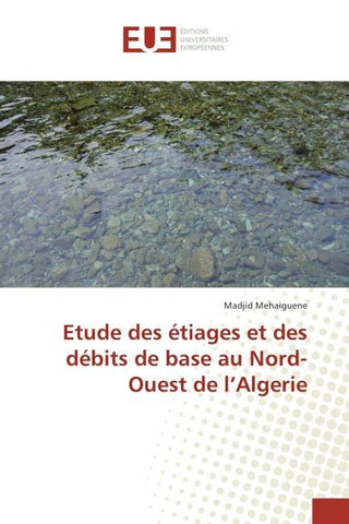 Etude des étiages et des débits de base au Nord-Ouest de l'Algerie