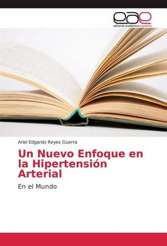 Un Nuevo Enfoque en la Hipertensión Arterial