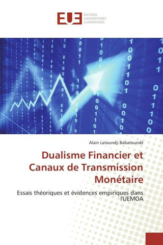 Dualisme Financier et Canaux de Transmission Monétaire