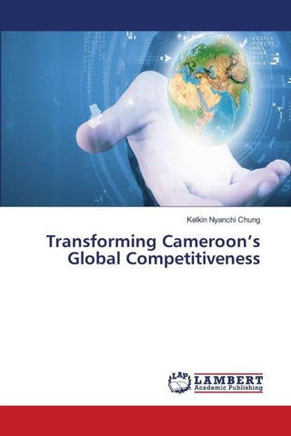 Transforming Cameroon's Global Competitiveness