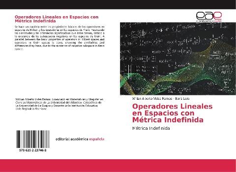 Operadores Lineales en Espacios con Métrica Indefinida
