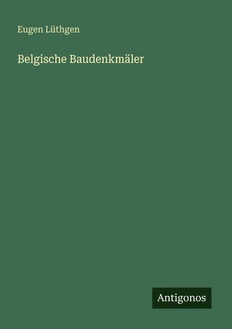 Belgische Baudenkmäler