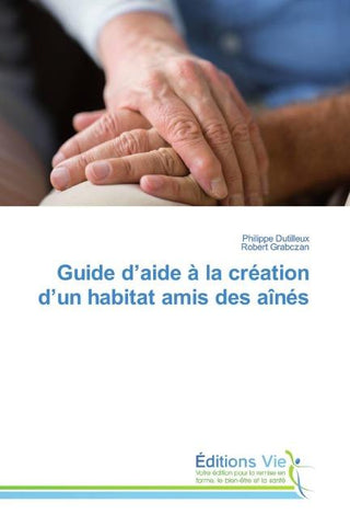Guide d'aide à la création d'un habitat amis des aînés
