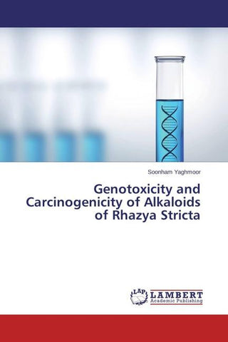 Genotoxicity and Carcinogenicity of Alkaloids of Rhazya Stricta