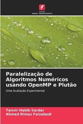 Paralelização de Algoritmos Numéricos usando OpenMP e Plutão