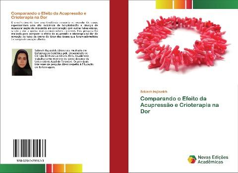 Comparando o Efeito da Acupressão e Crioterapia na Dor