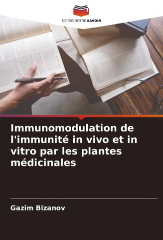 Immunomodulation de l'immunité in vivo et in vitro par les plantes médicinales