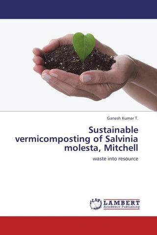 Sustainable vermicomposting of Salvinia molesta, Mitchell