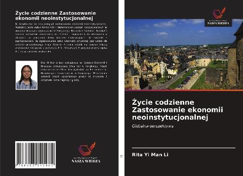 ¿ycie codzienne Zastosowanie ekonomii neoinstytucjonalnej