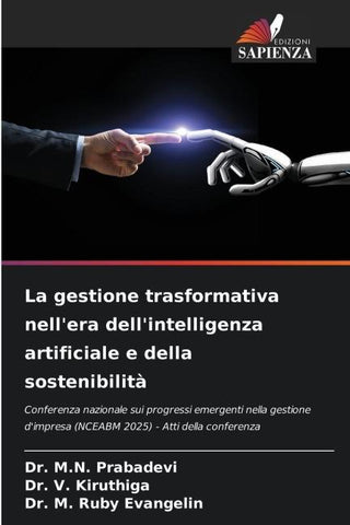 La gestione trasformativa nell'era dell'intelligenza artificiale e della sostenibilità