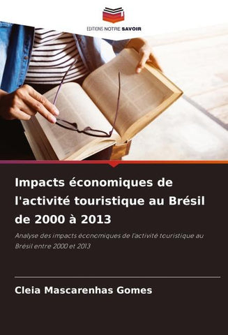 Impacts économiques de l'activité touristique au Brésil de 2000 à 2013