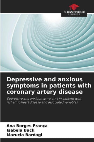 Depressive and anxious symptoms in patients with coronary artery disease