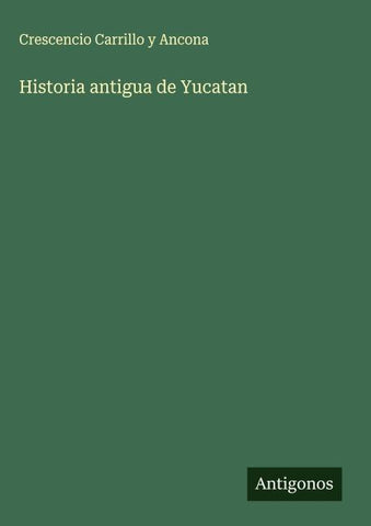 Historia antigua de Yucatan