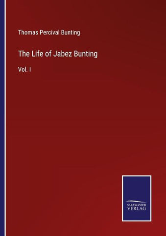 The Life of Jabez Bunting