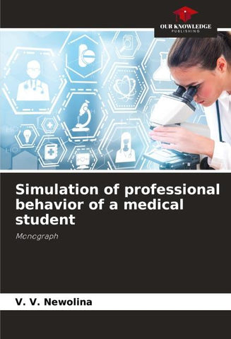 Simulation of professional behavior of a medical student