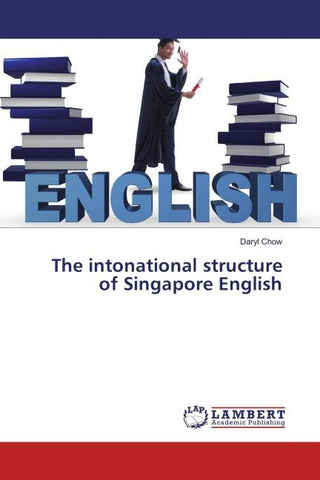 The intonational structure of Singapore English
