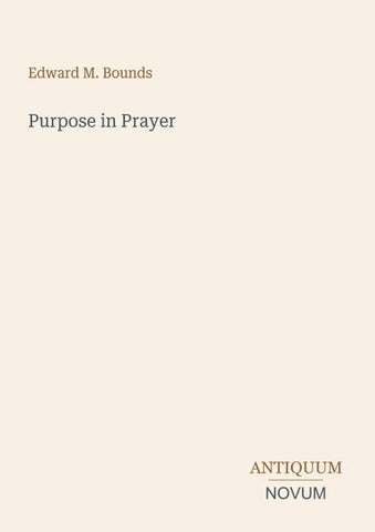 Purpose in Prayer