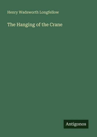 The Hanging of the Crane