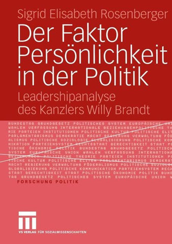 Der Faktor Persönlichkeit in der Politik