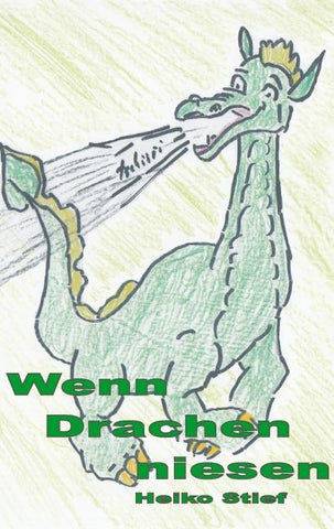 Wenn Drachen niesen