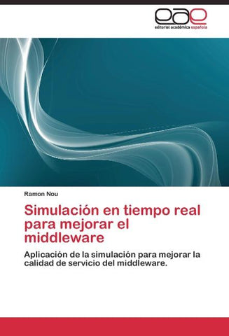 Simulación en tiempo real para mejorar el middleware