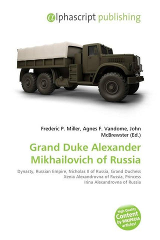 Grand Duke Alexander Mikhailovich of Russia
