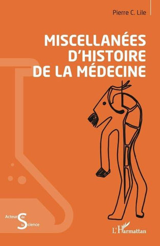 Miscellanées d'histoire de la médecine