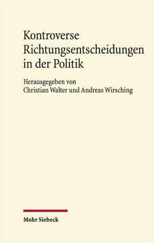 Kontroverse Richtungsentscheidungen in der Politik