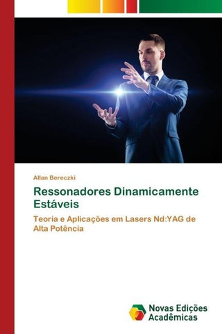 Ressonadores Dinamicamente Estáveis