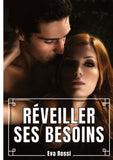 Réveiller ses Besoins