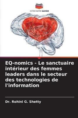 EQ-nomics - Le sanctuaire intérieur des femmes leaders dans le secteur des technologies de l'information