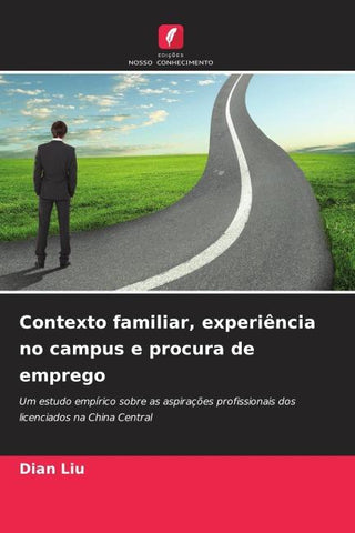 Contexto familiar, experiência no campus e procura de emprego
