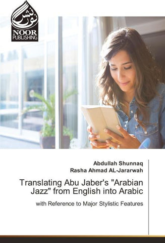 Translating Abu Jaber's "Arabian Jazz" from English into Arabic