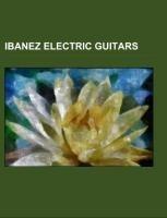 Ibanez electric guitars