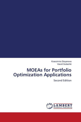 MOEAs for Portfolio Optimization Applications