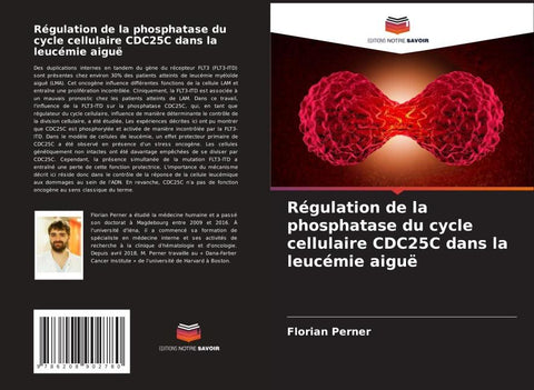 Régulation de la phosphatase du cycle cellulaire CDC25C dans la leucémie aiguë