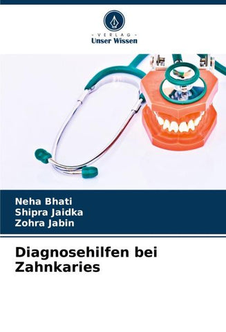 Diagnosehilfen bei Zahnkaries