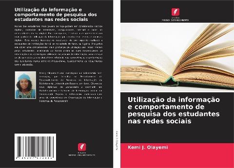 Utilização da informação e comportamento de pesquisa dos estudantes nas redes sociais