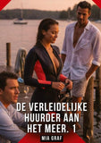 De Verleidelijke Huurder aan het Meer. 1
