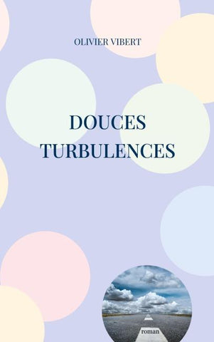 Douces turbulences