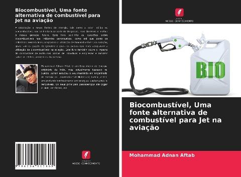 Biocombustível, Uma fonte alternativa de combustível para Jet na aviação