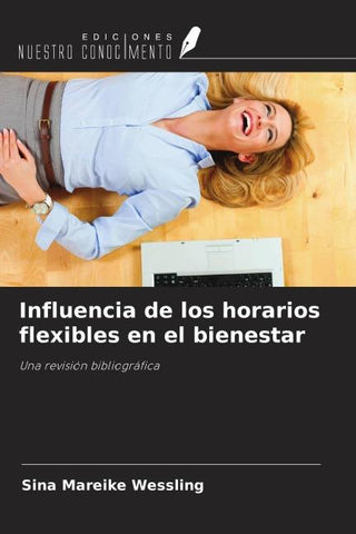 Influencia de los horarios flexibles en el bienestar