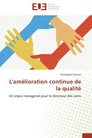 L'amélioration continue de la qualité
