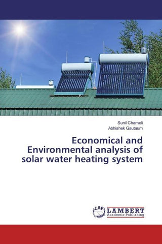 Economical and Environmental analysis of solar water heating system