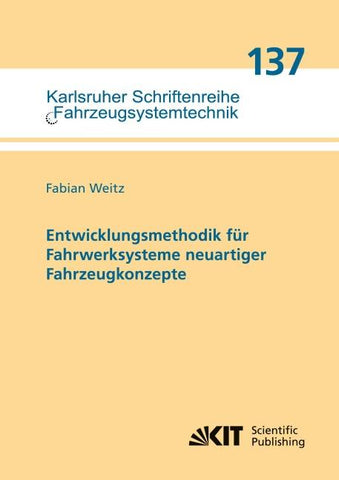 Entwicklungsmethodik für Fahrwerksysteme neuartiger Fahrzeugkonzepte