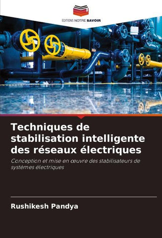Techniques de stabilisation intelligente des réseaux électriques