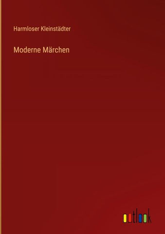 Moderne Märchen