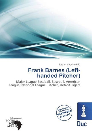Frank Barnes (Left-handed Pitcher)
