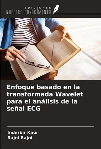 Enfoque basado en la transformada Wavelet para el análisis de la señal ECG